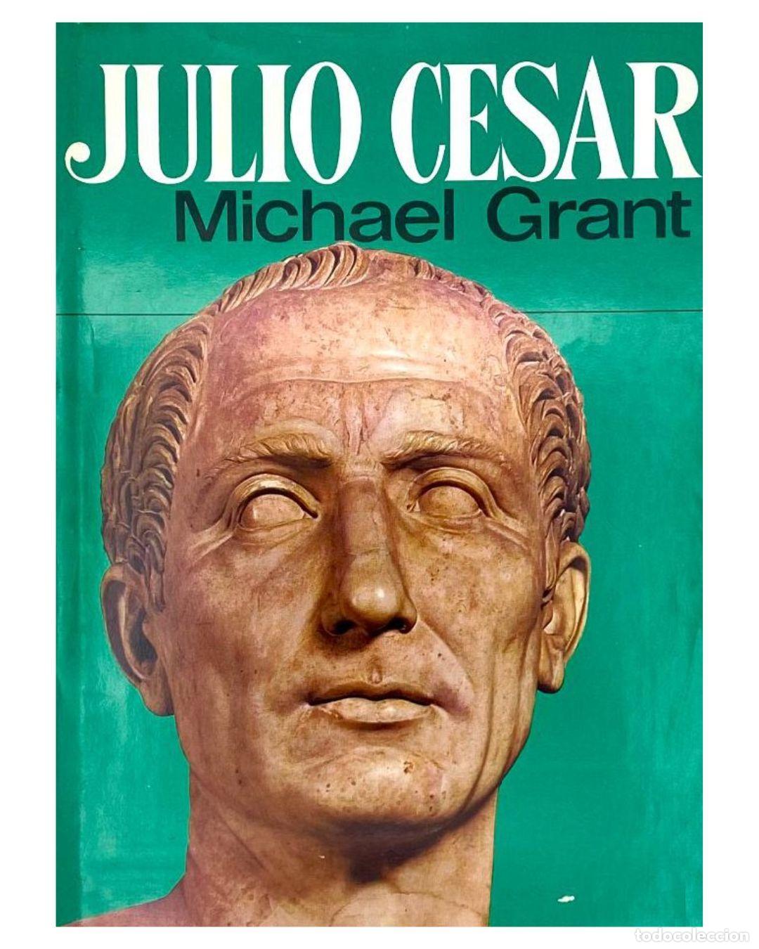 Libros: Julio C&eacute;sar - Michael Grant
