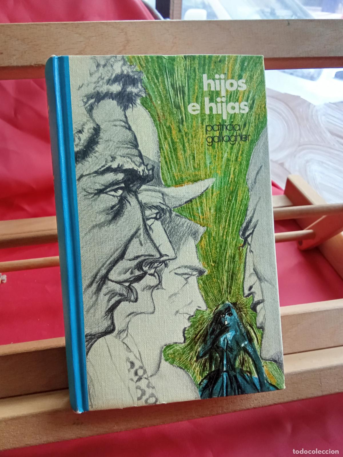 Libros: Hijos e hijas. Patricia Gallagher L.24781-199