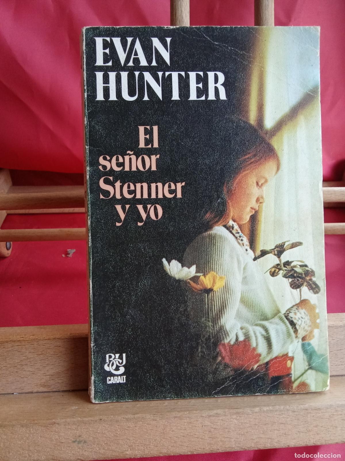 Libros: El se&ntilde;or Stenner y yo. Evan Hunter L.24781-213 - Foto 1
