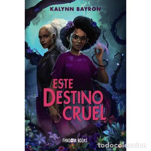 Libros: ESTE DESTINO CRUEL - BAYRON, KALYNN - Foto 1