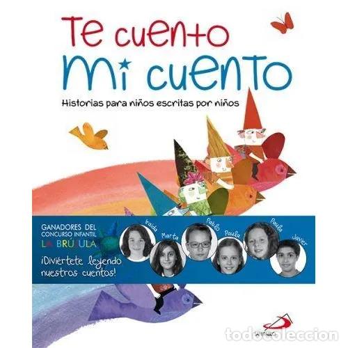 Libros: TE CUENTO MI CUENTO - VARIOS AUTORES