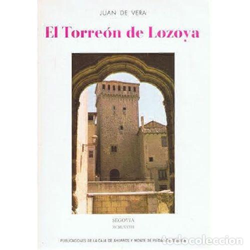 Libros: EL TORRE&Oacute;N DE LOZOYA - DE VERA, JUAN - Foto 1