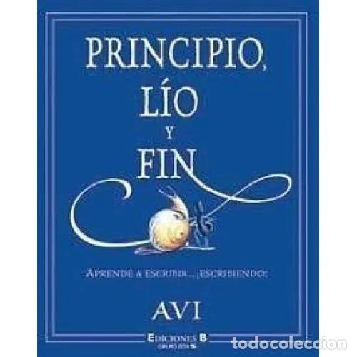 Libros: PRINCIPIO, L&Iacute;O Y FIN - AVI - Foto 1