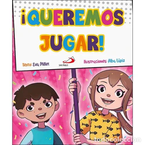Libros: &iexcl;QUEREMOS JUGAR! - MILLET, EVA - Foto 1