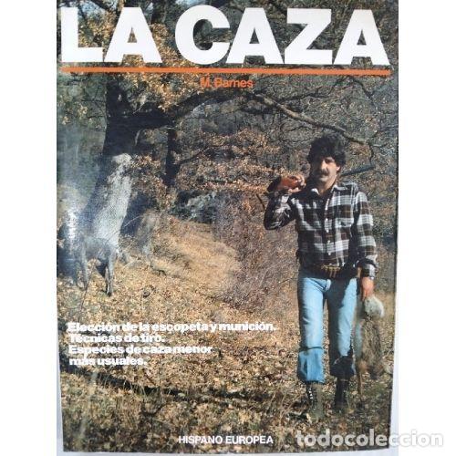 Libros: LA CAZA - M. BARNES - Foto 1