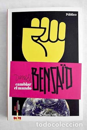 B&uuml;cher: Cambiar el mundo - Daniel Bensaid