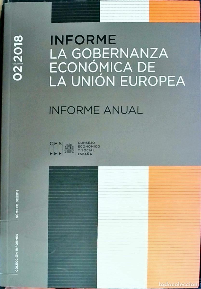 Libri di seconda mano: Informe 02/2018: La gobernanza econ&oacute;mica de la Uni&oacute;n Europea - Autores Varios: