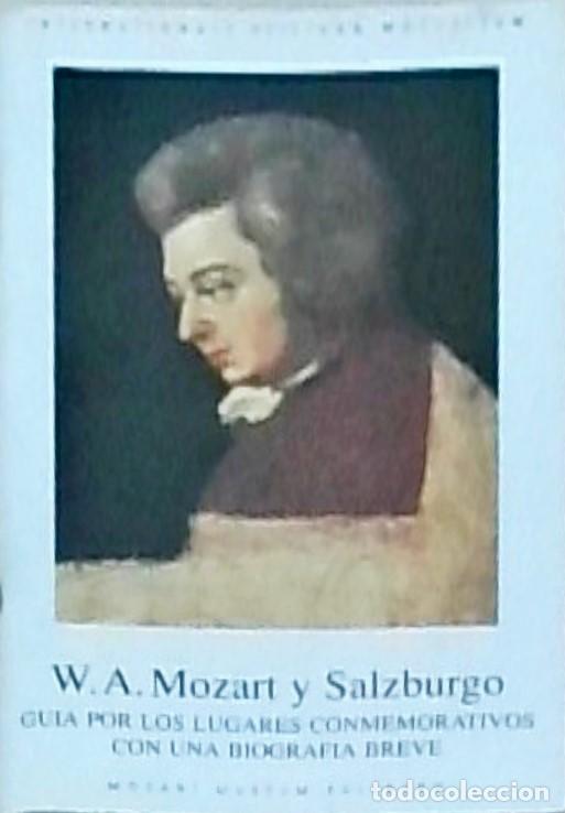 Libros: W.A. Mozart y Salzburgo: gu&iacute;a por los lugares conmemorativos con una biograf&iacute;a breve - Autores Vario