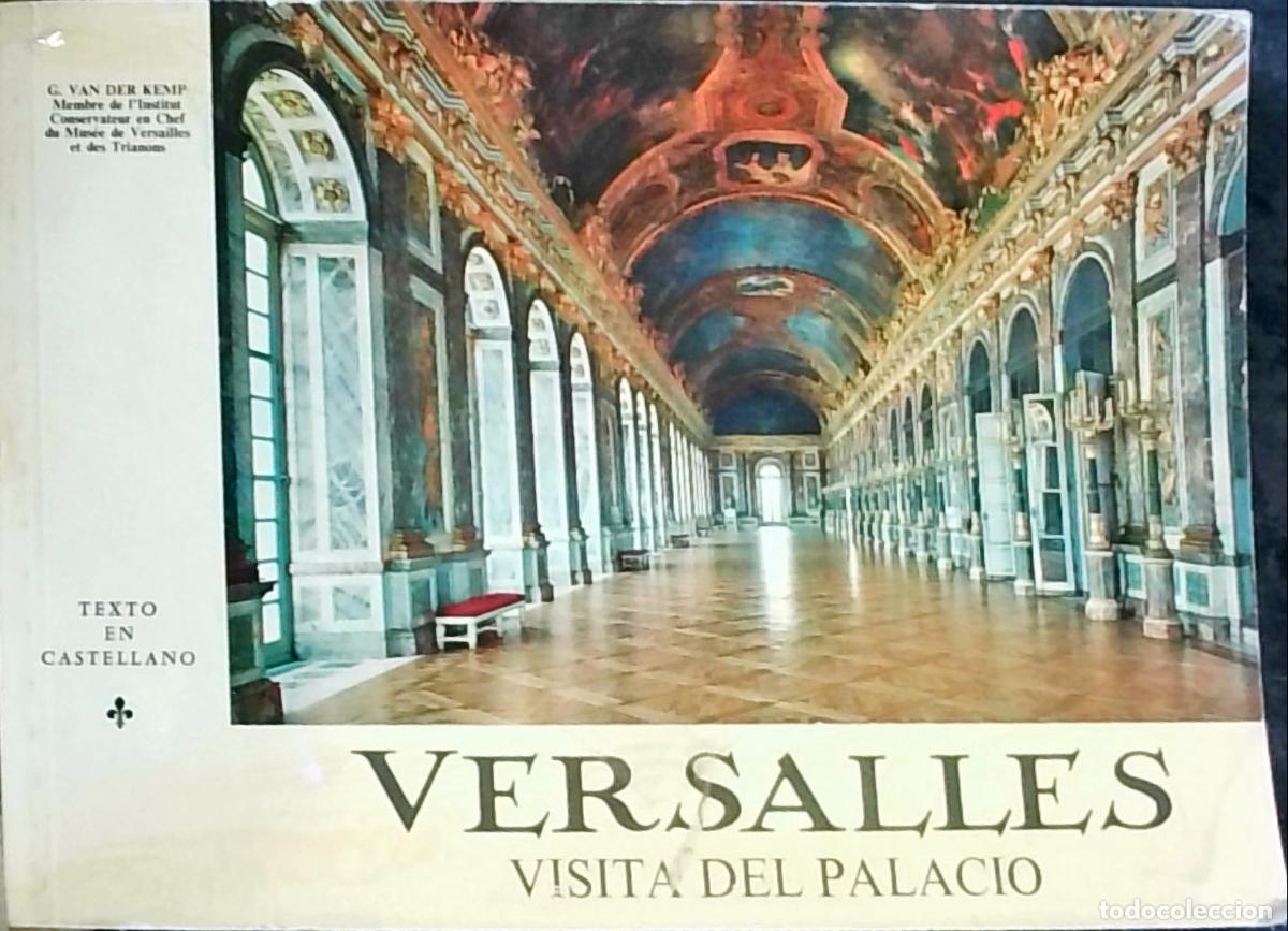 Libri di seconda mano: Versalles: Visita del Palacio - G. Van der Kemp: