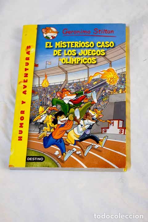 Libros: El misterioso caso de los juegos ol&iacute;mpicos.- Stilton, Geronimo
