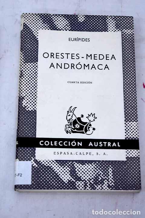 Libros: Orestes ; Medea ; Andromaca.- Eur&iacute;pides - Foto 1