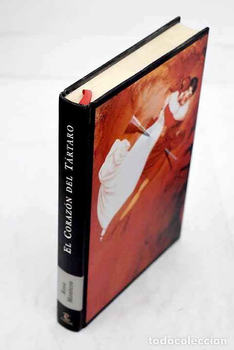 Libros: El coraz&oacute;n del t&aacute;rtaro.- Montero, Rosa - Foto 1