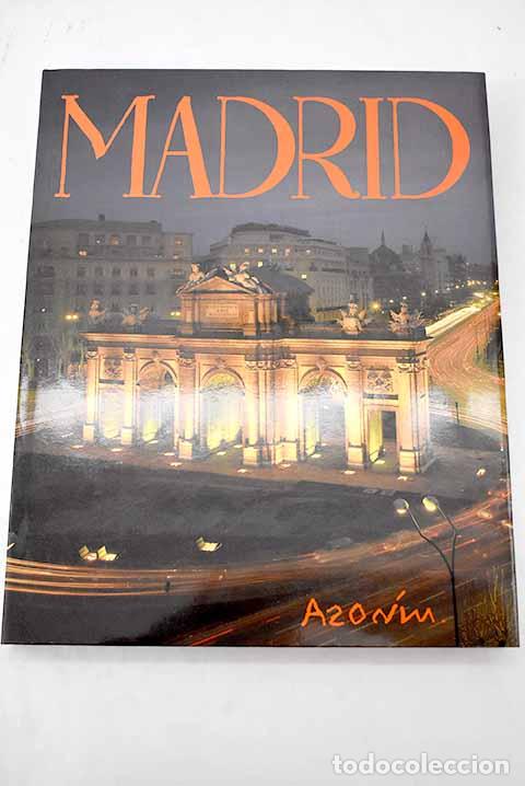 Libros: Madrid: Martinez Ruiz, Jos&eacute; (Azor&iacute;n).- Martinez Ruiz, Jos&eacute; (Azor&iacute;n)