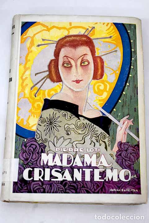 Libros: Madama Crisantemo: Loti, Pierre.- Loti, Pierre - Foto 1