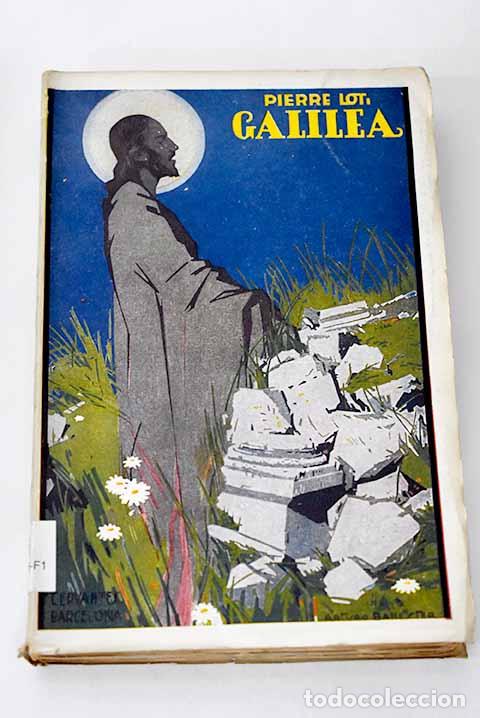 Libros: Galilea: Loti, Pierre.- Loti, Pierre - Foto 1