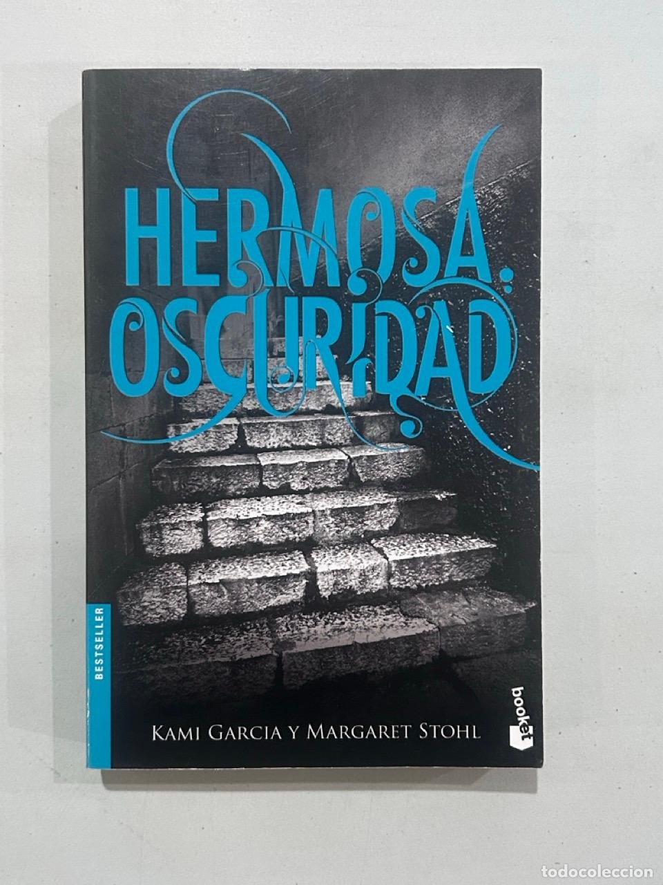 Libros: Kami Garc&iacute;a y Margaret Stohl - Hermosa oscuridad