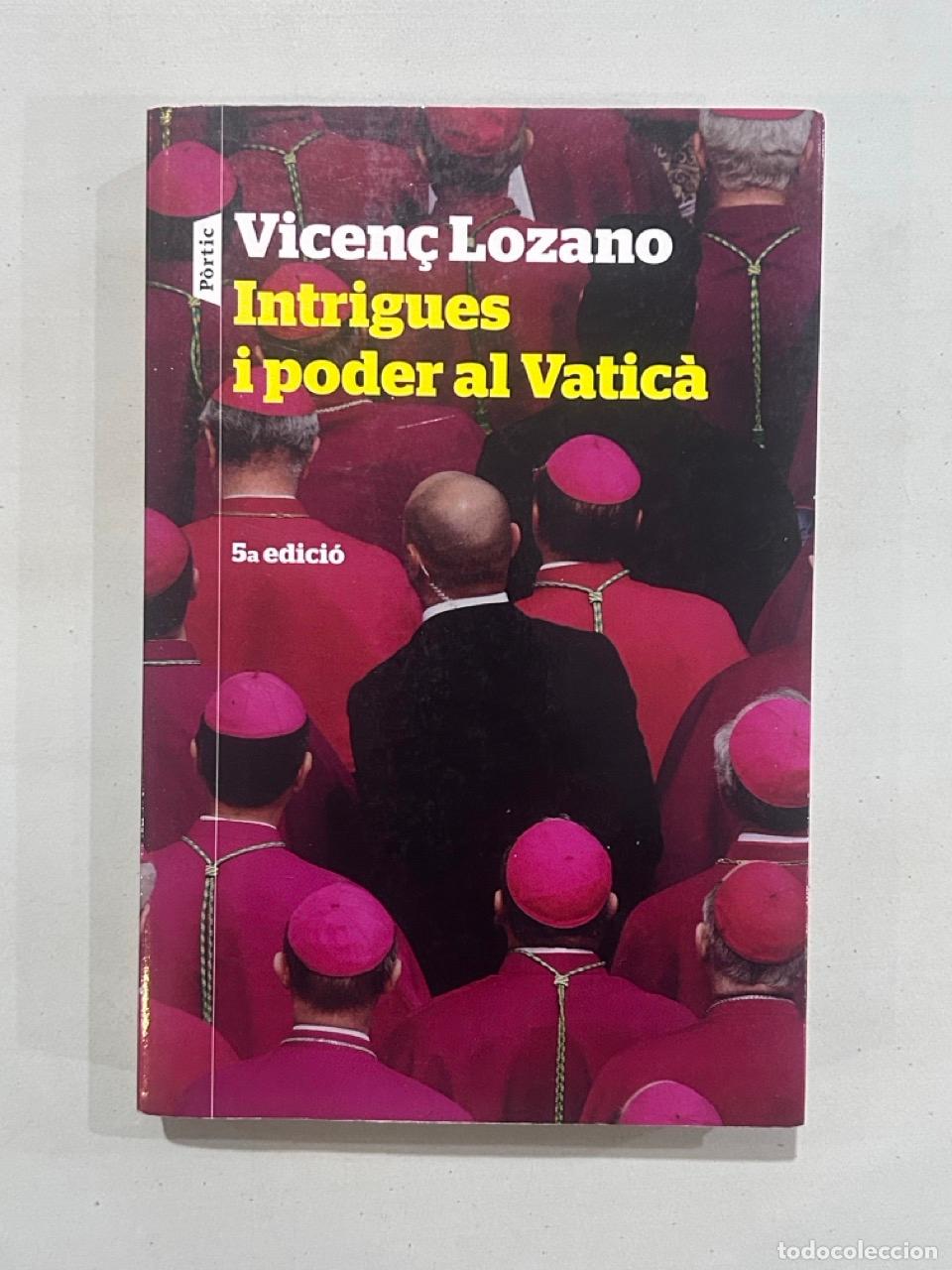 Libros: Vicen&ccedil; Lozano - Intrigues i poder al Vatic&agrave; - Foto 1