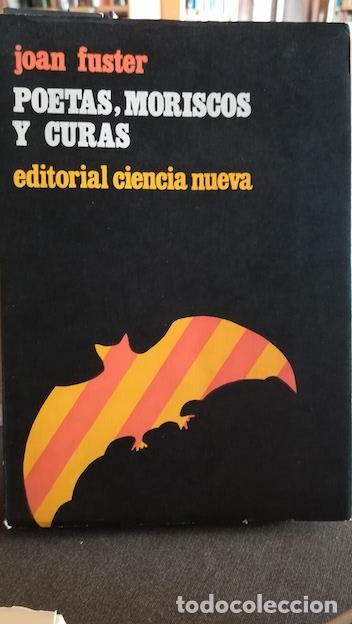 Libri di seconda mano: POETAS, MORISCOS Y CURAS - JOAN FUSTER