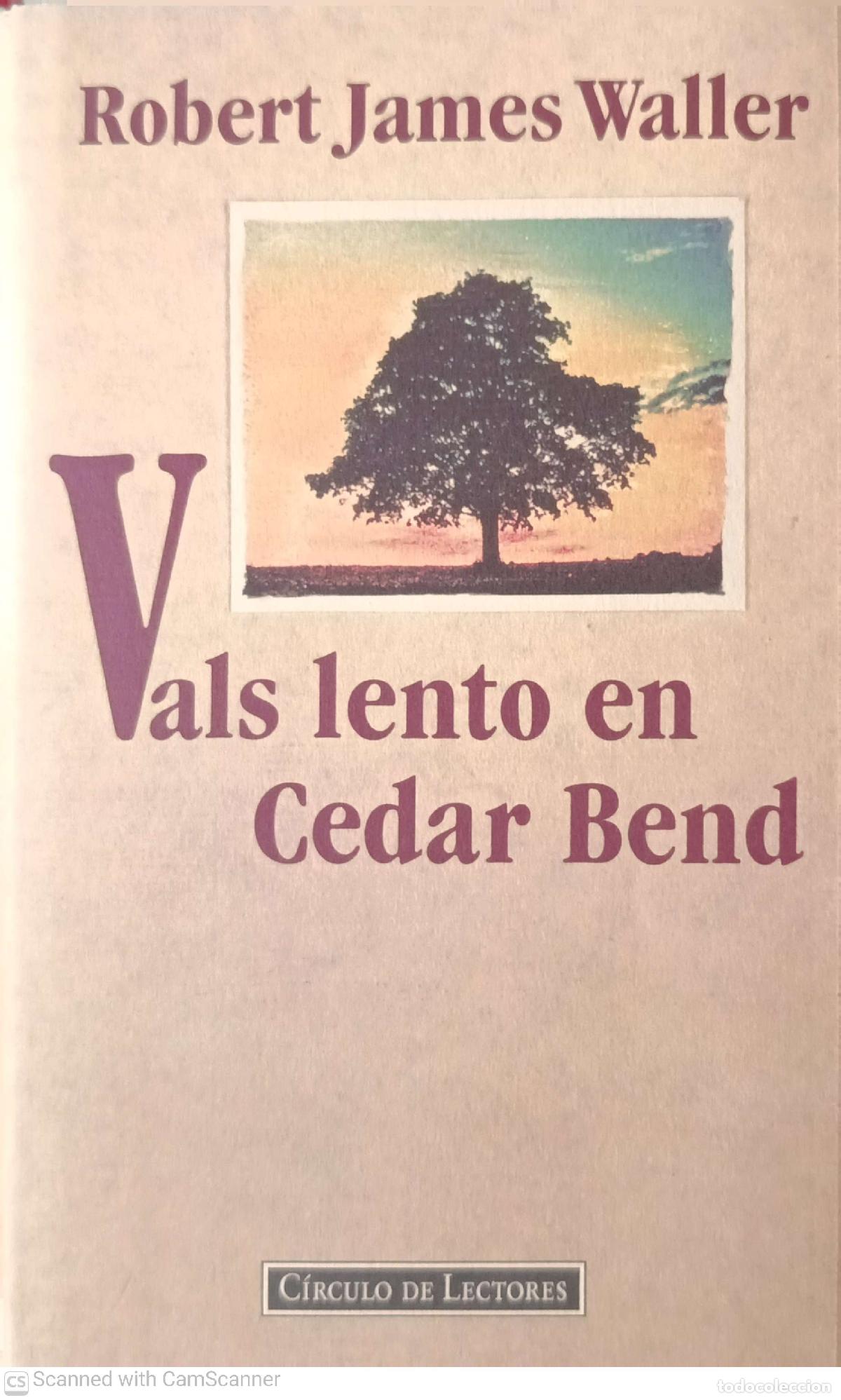 Libros: Vals lento en Cedar Bend - Robert James Waller - Foto 1