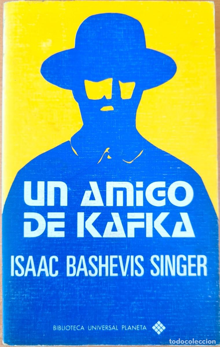 Libros: Un Amigo de Kafka, de Isaac Bashevis Singer - Foto 1