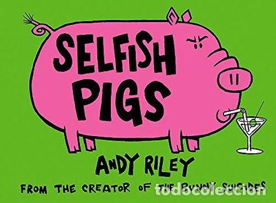 Libros: Selfish Pigs- 9780340919712 - Foto 1