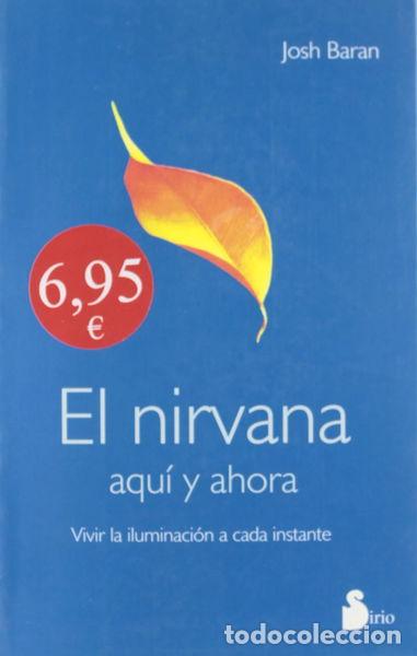 Libros: El Nirvana aqu&iacute; y ahora- 9788478084579 - Foto 1