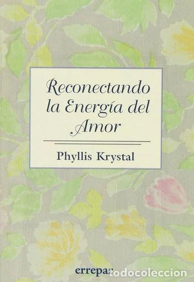 Libros: Reconectando la Energ&iacute;a del Amor- 9789507394850 - Foto 1