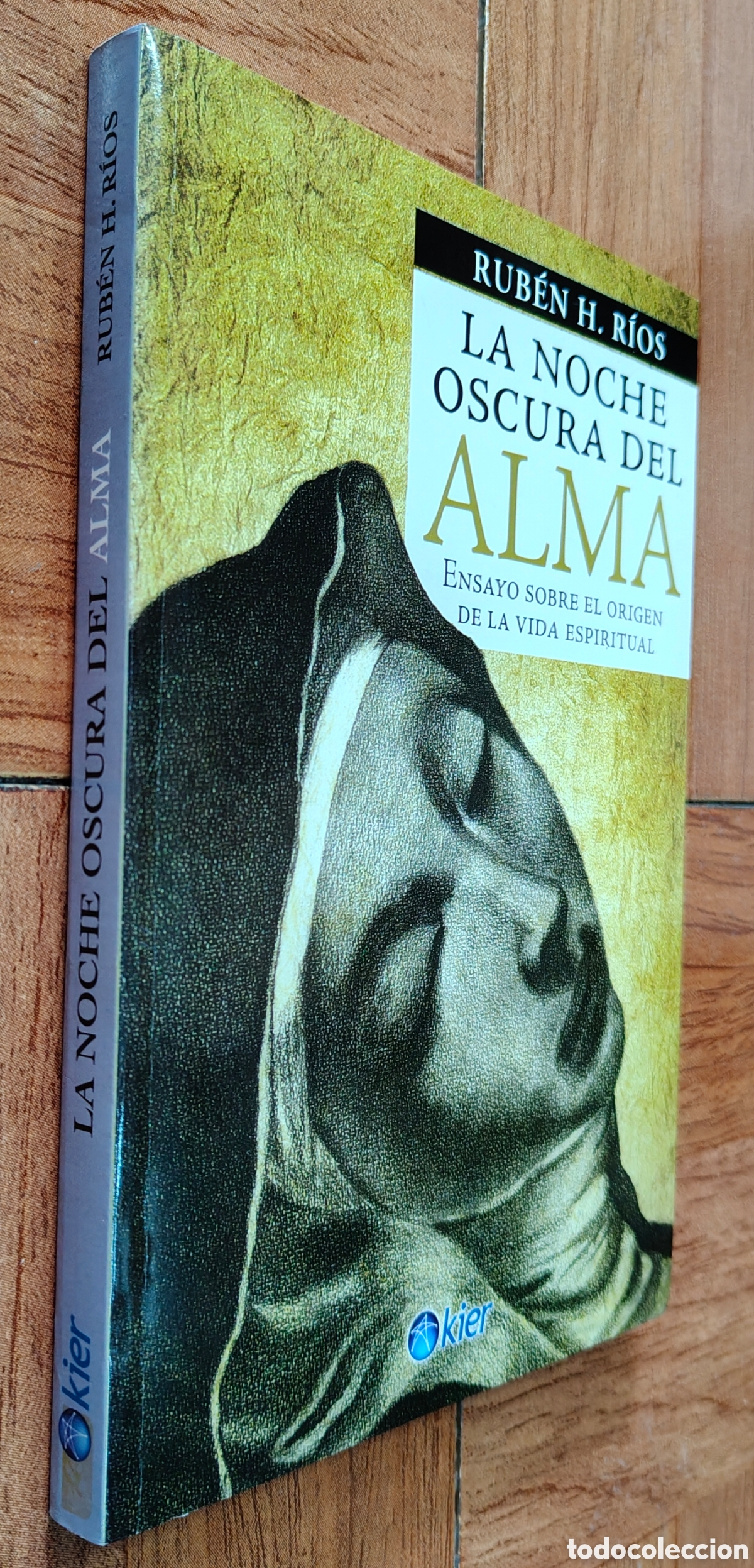 B&uuml;cher: La Noche Oscura del Alma - Rub&eacute;n H. R&iacute;os