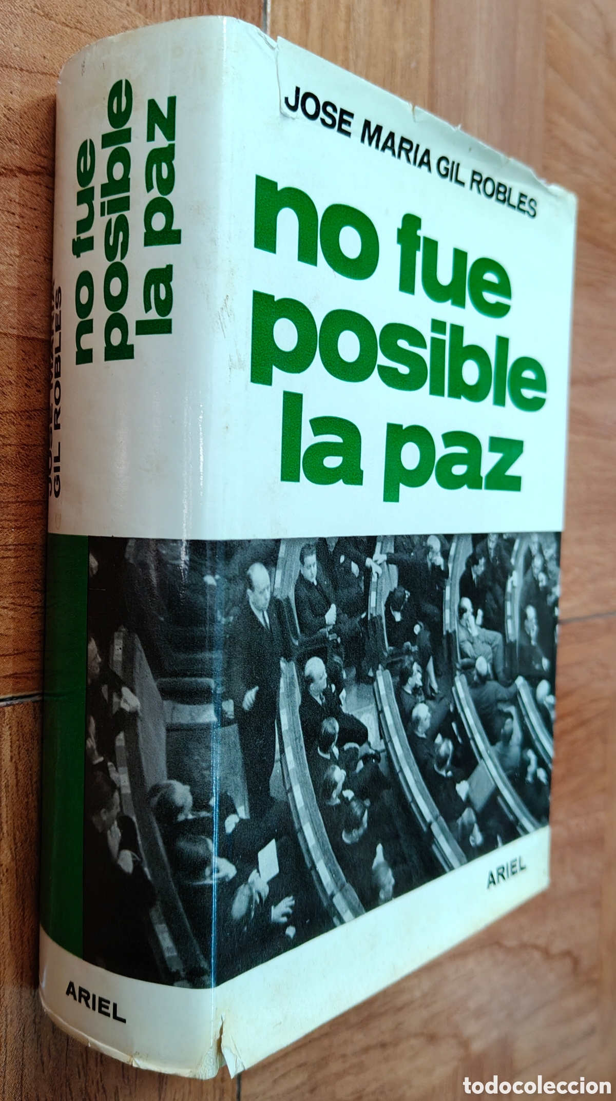 Libri di seconda mano: No fue posible la paz � Ariel - Jos&eacute; Mar&iacute;a Gil Robles