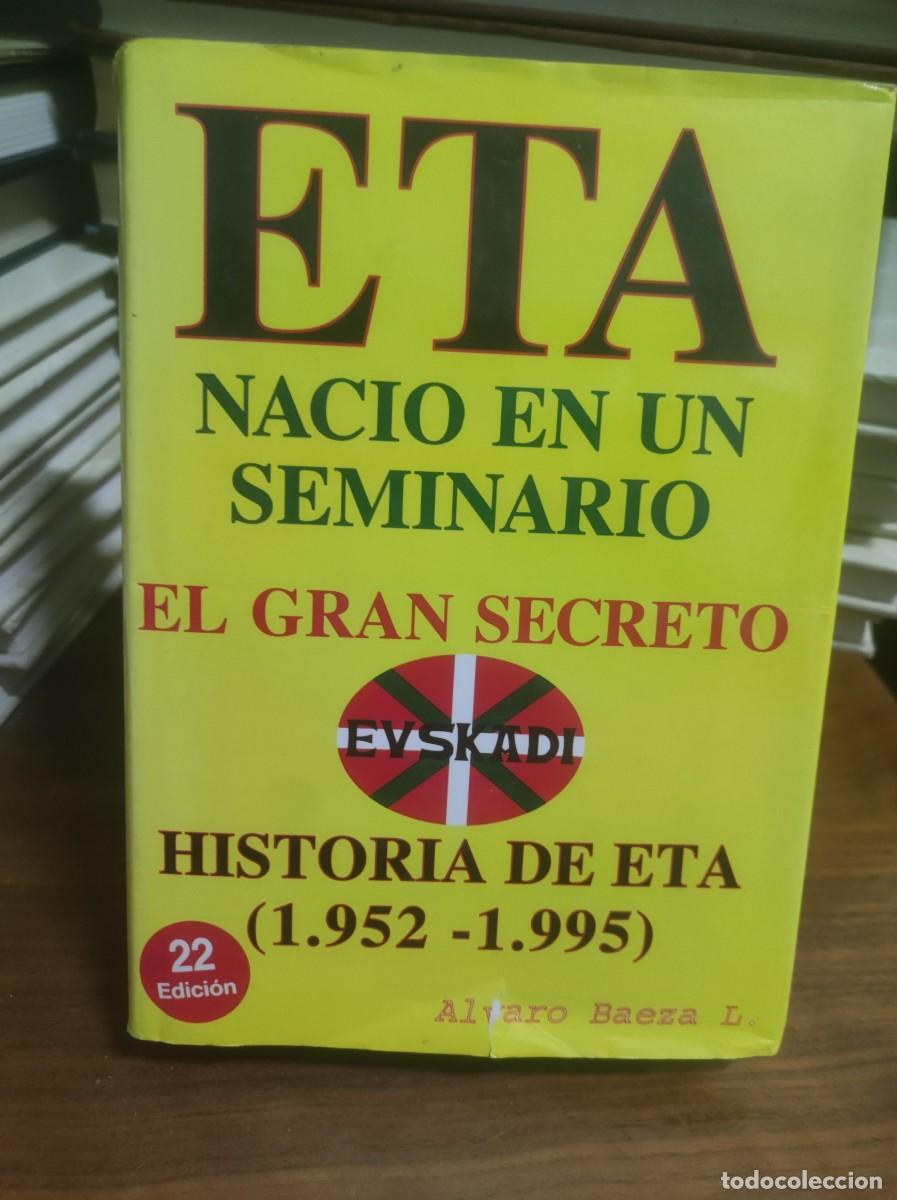 Libros: ETA naci&oacute; en un seminario &Aacute;lvaro Baeza - Foto 1