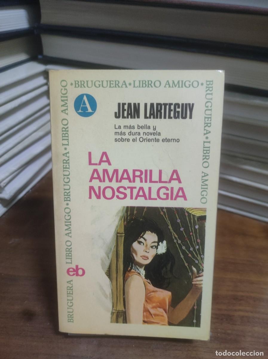 Libros: La amarilla nostalgia Jean Lart&eacute;guy - Foto 1