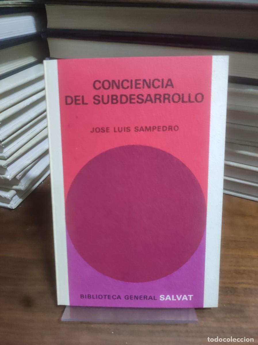 Libros: Conciencia del subdesarrollo Jos&eacute; Luis Sampedro - Foto 1