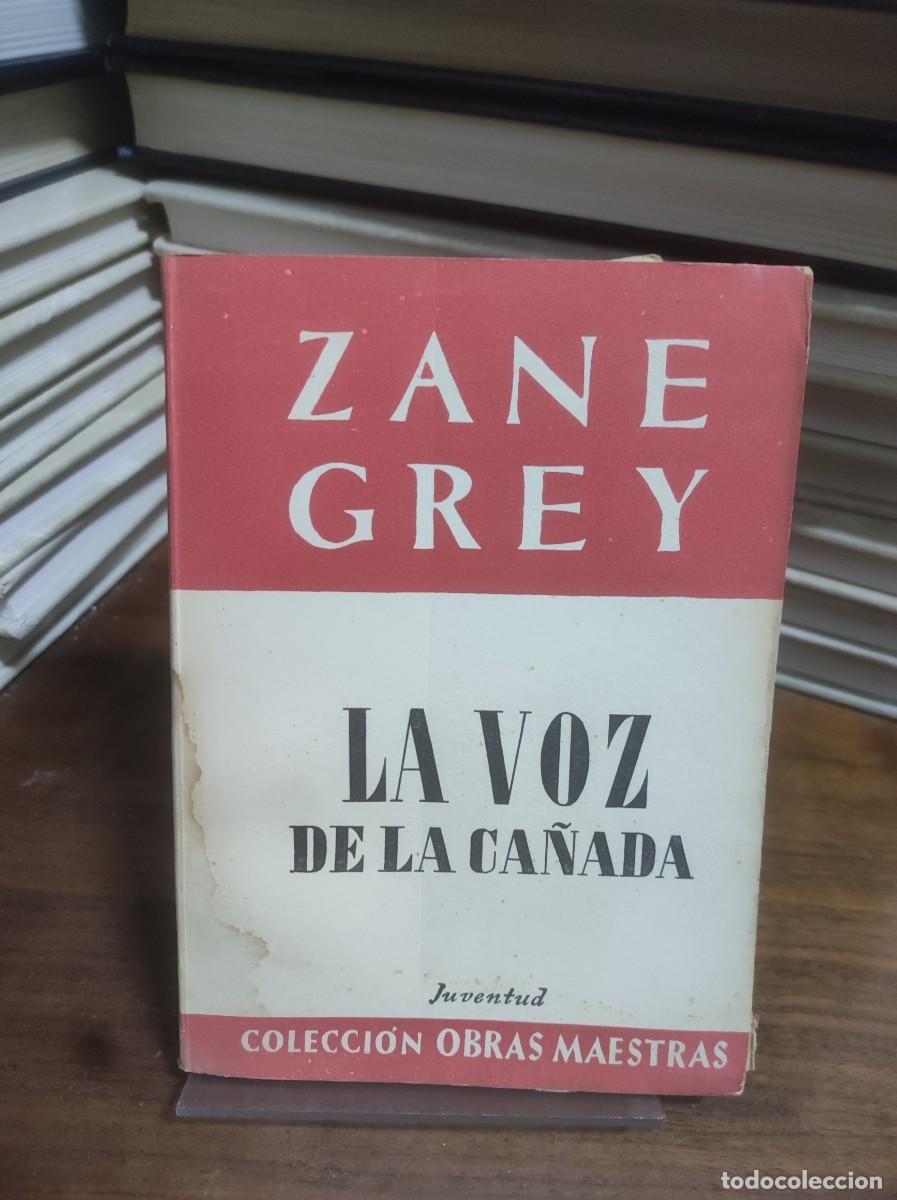 Libros: La voz de la ca&ntilde;ada Zane Grey - Foto 1