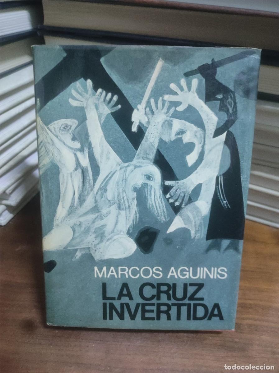 Libros: La cruz invertida Marcos Aguinis - Foto 1