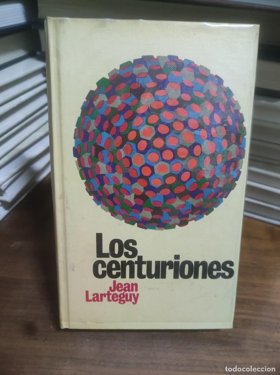 Libros: Los centuriones Jean Lart&eacute;guy - Foto 1