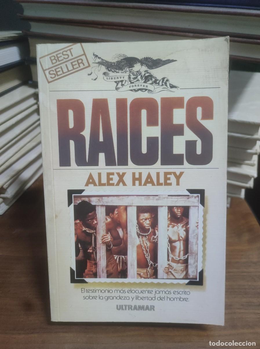 Libros: Ra&iacute;ces Alex Haley Ultramar - Foto 1