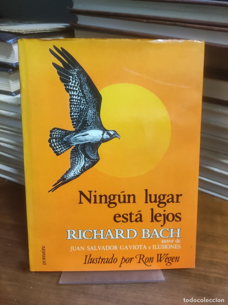 Libros: Ning&uacute;n lugar est&aacute; lejos Richard Bach - Foto 1