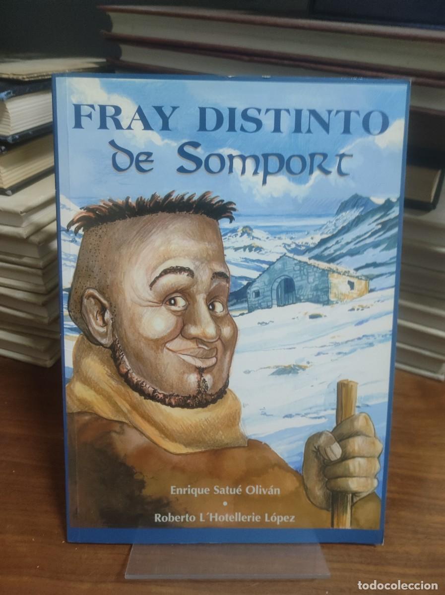 Libros: Fray Distinto de Somport Enrique Satu&eacute; Oliv&aacute;n - Foto 1