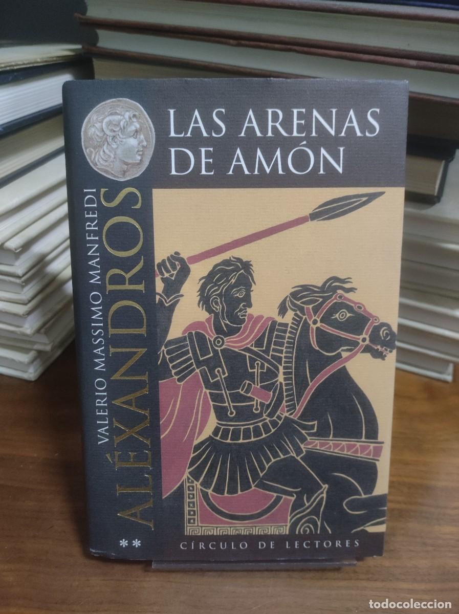 Libros: Alexandros: Las arenas de Am&oacute;n Valerio Massimo Manfredi - Foto 1