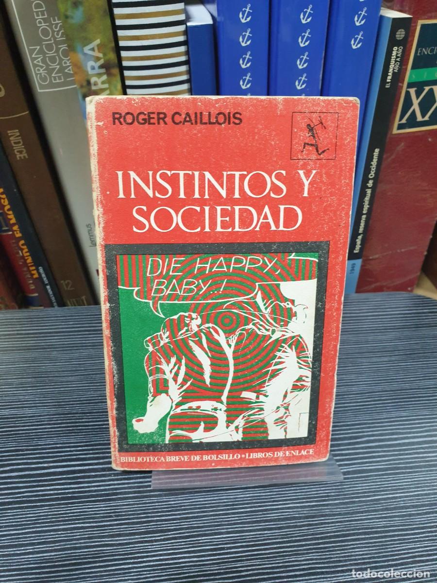 Libros: nstintos y Sociedad Roger Caillois - Foto 1