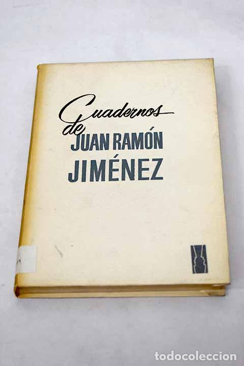 Libros: Cuadernos de Juan Ram&oacute;n Jim&eacute;nez.- Jim&eacute;nez, Juan Ram&oacute;n - Foto 1