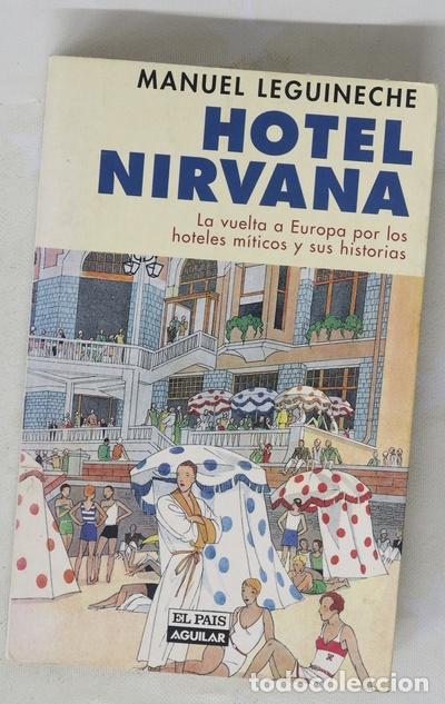 Libros: Hotel Nirvana la vuelta a Europa por los hoteles m&iacute;ticos y sus historias