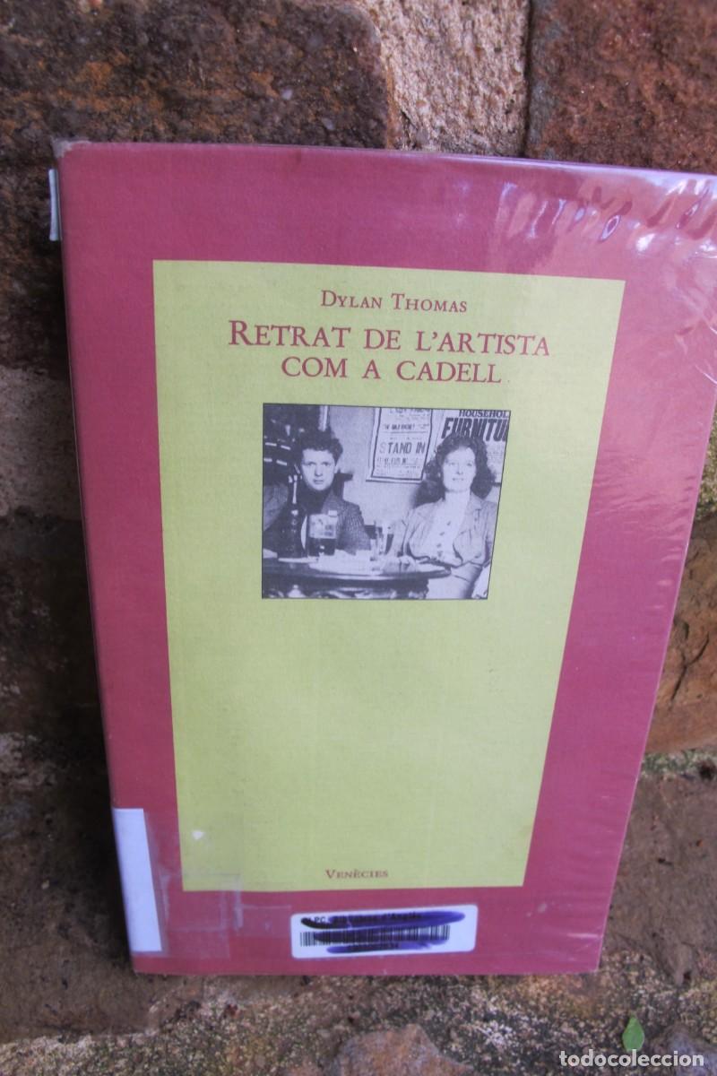 Libros: RETRAT DE LARTISTA COM A CADELL. DYLAN THOMAS - Foto 1