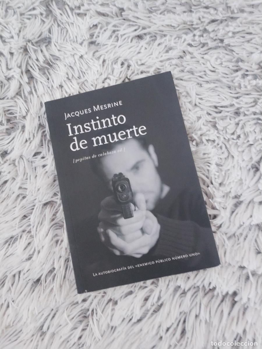 Libros: JACQUES MESRINE INSTINTO DE MUERTE