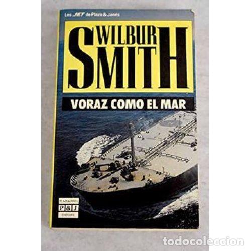 Libros: VORAZ COMO el MAR - SMITH. WILBUR - Sin Especificar - Foto 1