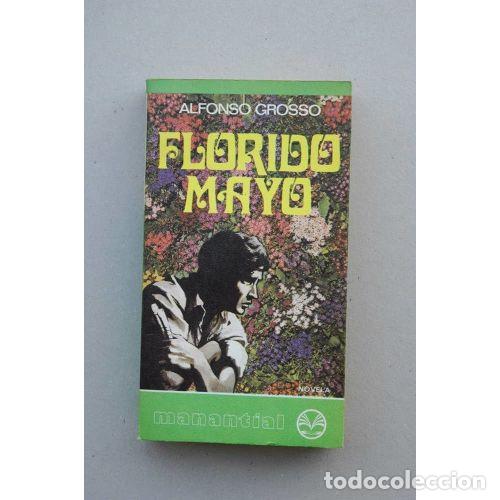 Libros: FLORIDO MAYO - ALFONSO GROSSO - Sin Especificar - Foto 1