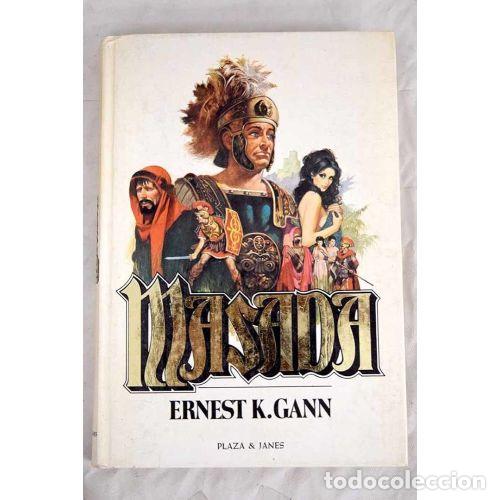 Libros: Masada - Ernest K Gann - Editorial Planeta - 1981, 1&ordf; ed. - Foto 1