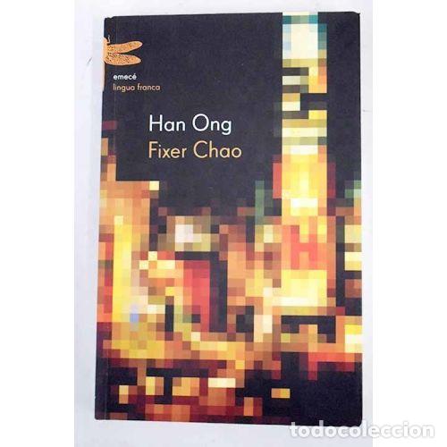 Libros: Fixer Chao - Han Ong - Sin Especificar - Foto 1