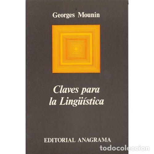 B&uuml;cher: CLAVES PARA LA LING&Uuml;&Iacute;STICA - MOUNIN, GEORGES