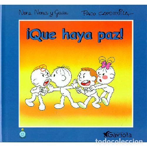 Libros: &iexcl;QUE HAYA PAZ! - CAPDEVILA BLANCO FRANCISCO - Sin Especificar - Foto 1
